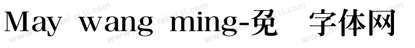May wang ming字体转换